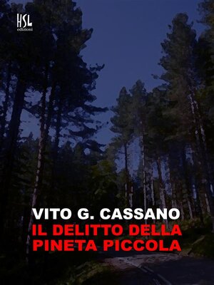 cover image of Il delitto della pineta piccola